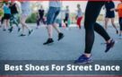 Best Shoes For Street Dance